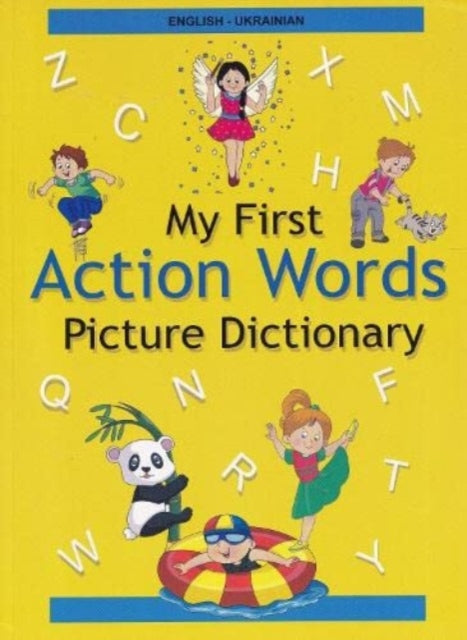 English-Ukrainian - My First Action Words Picture Dictionary: 2022