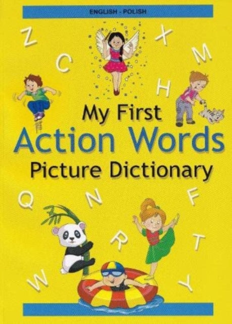 English-Polish - My First Action Words Picture Dictionary: 2022