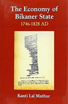 The Economy of Bikaner State 1746-1828 AD