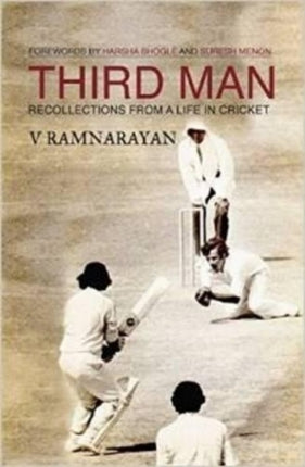 Third Man: Recollections from a Life in Cricket