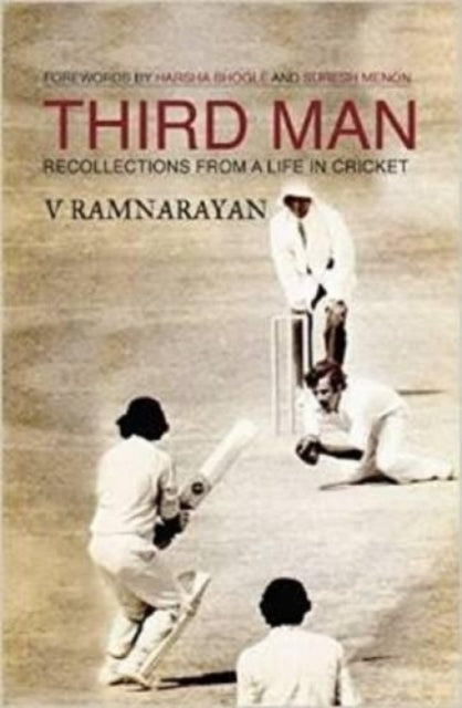 Third Man: Recollections from a Life in Cricket