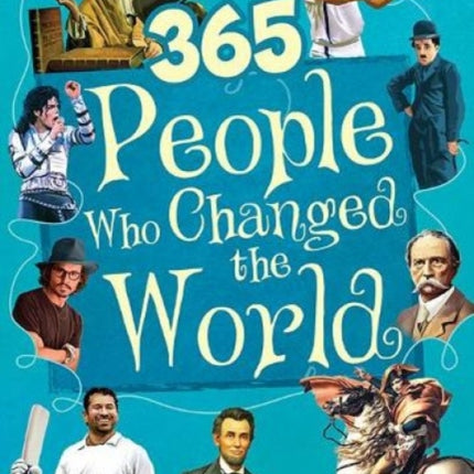 365 Peoples Who Changed the World