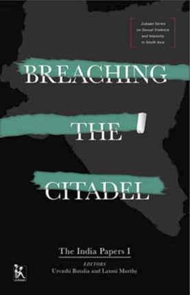 Breaching the Citadel – The India Papers