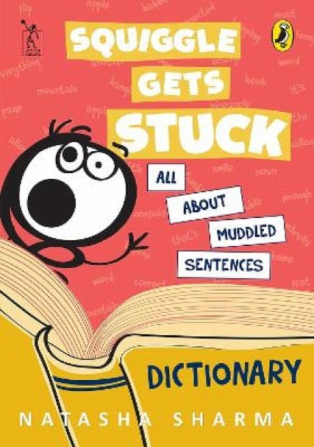 Squiggle Gets Stuck: All about muddled sentences