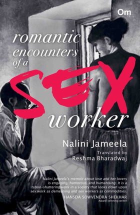 Romantic Encounters of a Sex Worker