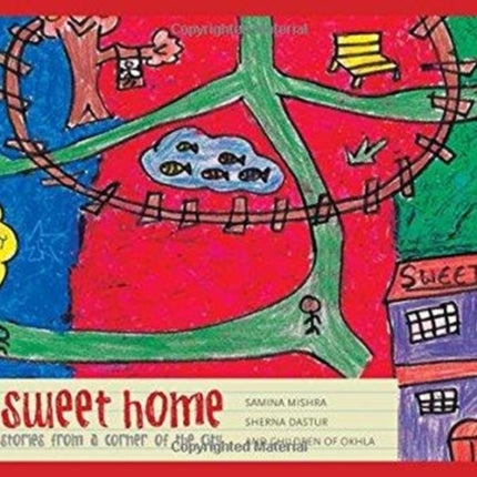 My Sweet Home: Childhood Stories from a Corner of the City