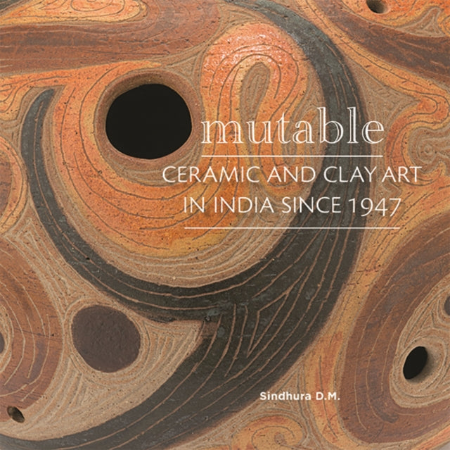 Mutable Ceramic & Clay Art of India