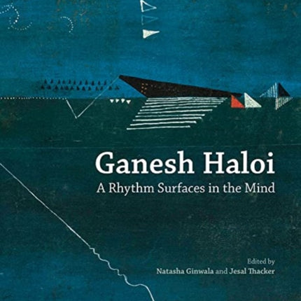 Ganesh Haloi: A Rhythm Surfaces in the Mind