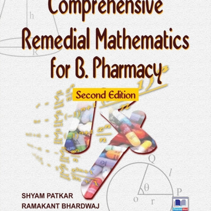 Comprehensive Remedial Mathematics for Pharmacy