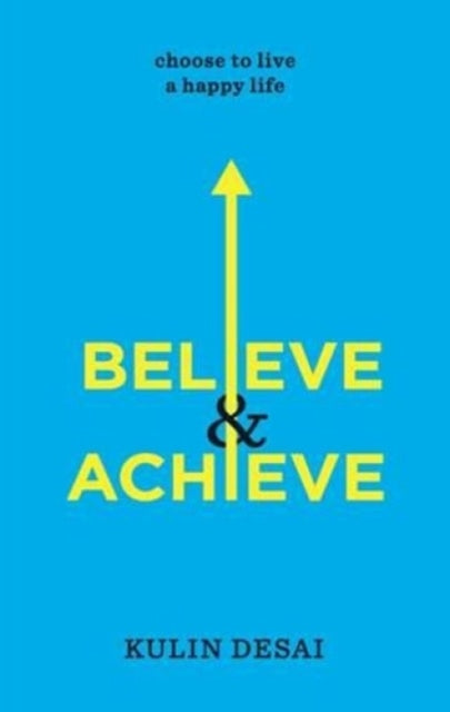 Believe and Achieve