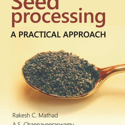 Seed Processing: A Practical Approach