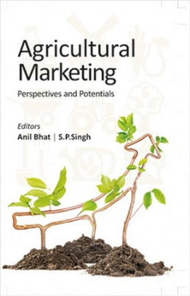 Agricultural Marketing: Perspectives and