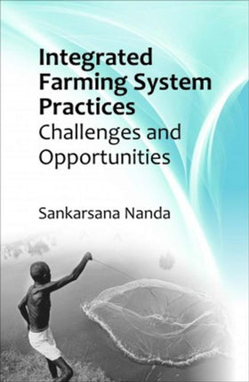Integrated Farming System Practices: Challenges