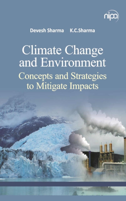 Climate Change and Environment: Concepts and