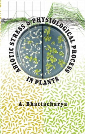 Abiotic Stress and Physiological Process in