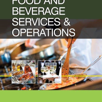 Food and Beverage Services & Operations