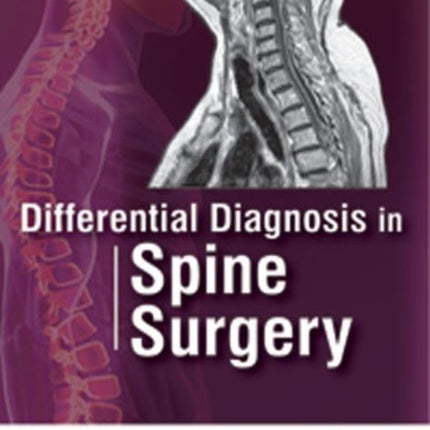 Differential Diagnosis in Spine Surgery