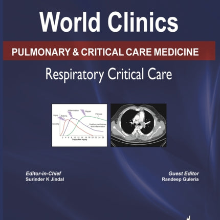 World Clinics: Pulmonary & Critical Care Medicine: Respiratory Critical Care: Volume 4, Number 1