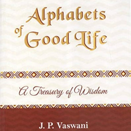 Alphabets of Good Life