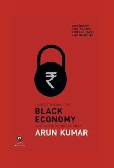 Understanding The Black Economy And Black Money In India