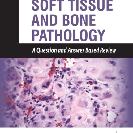 Soft Tissue and Bone Pathology