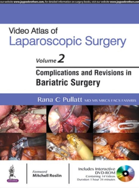 Video Atlas of Laparoscopic Surgery: Volume Two: Complications and Revisions in Bariatric Surgery