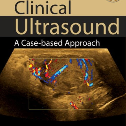 Clinical Ultrasound: A Case-Based Approach