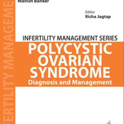 Infertility Management Series: Polycystic Ovaries: Decoding and Management