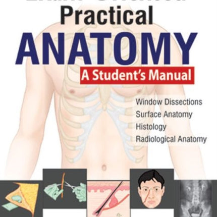 Exam-Oriented Practical Anatomy: A Student's