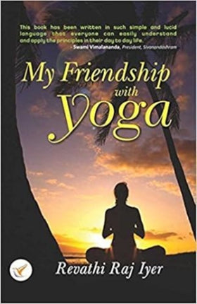 My Friendship with Yoga