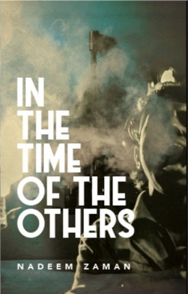 In the Time of the Others