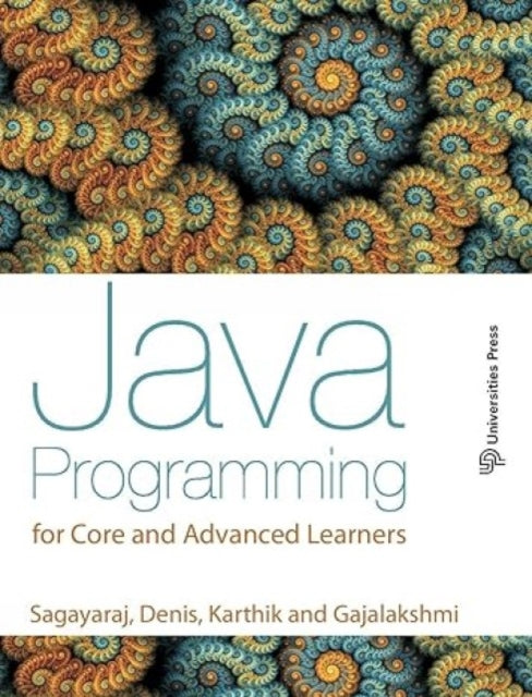 Java Programming for Core and Advanced Users