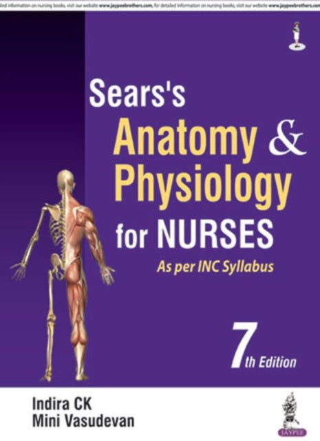 Sear's Anatomy and Physiology for Nurses