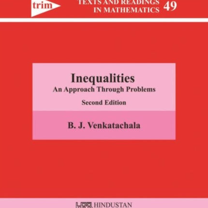 Inequalities: An Approach Through Problems