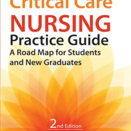Critical Care Nursing Practice Guide