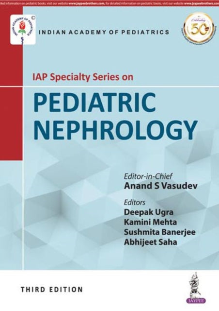 IAP Specialty Series on Pediatric Nephrology