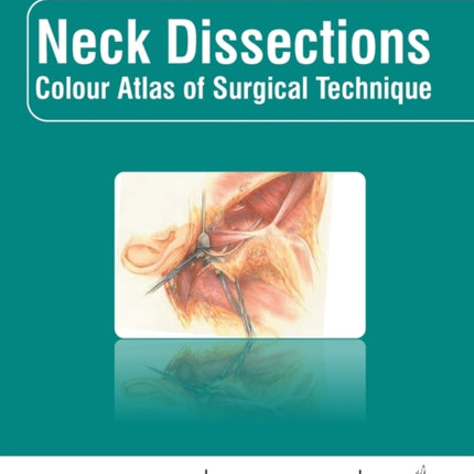 Neck Dissections: Colour Atlas of Surgical Technique