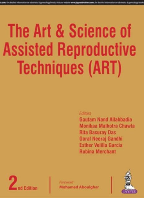 The Art & Science of Assisted Reproductive Techniques (ART)