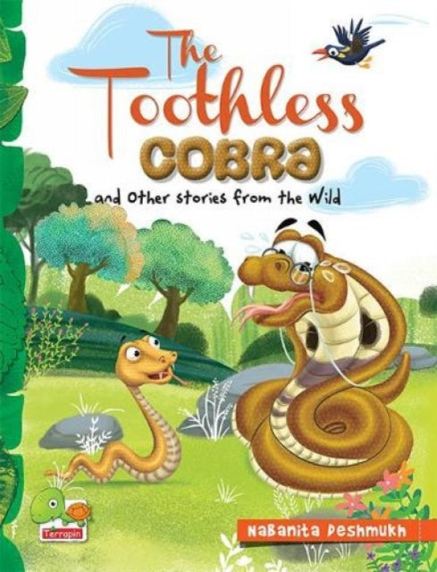 The Toothless Cobra and other stories from the wild