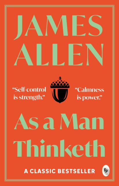 As a man thinketh