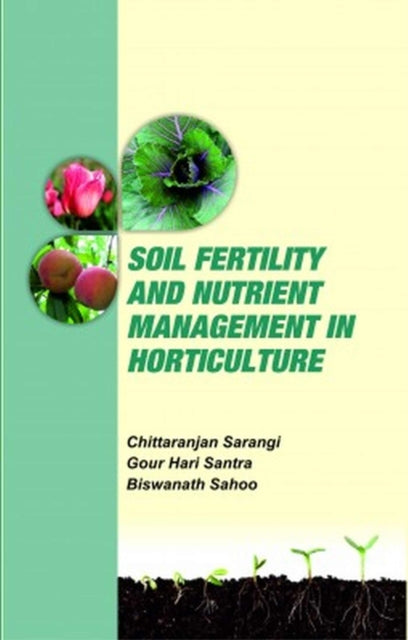 Soil Fertility and Nutrient Management in