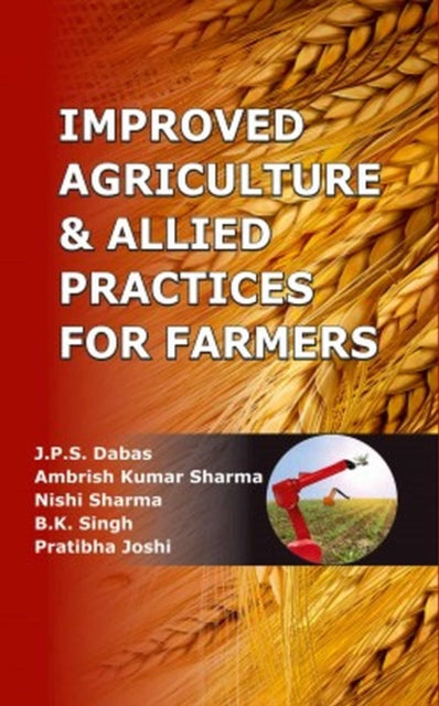 Improved Agriculture & Allied Practices for