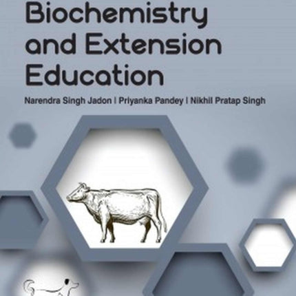 Veterinary Biochemistry and Extension Education