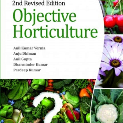 Objective Horticulture: 2nd Revised Edition