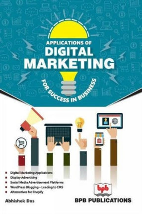 Applications of Digital Marketing for Success in Business