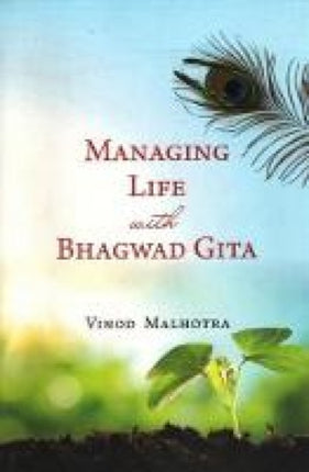 Managing Life with Bhagwad Gita