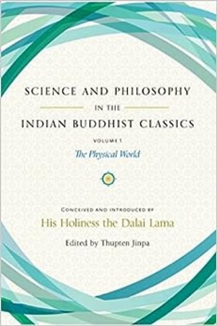 Science and Philosophy in the Indian Buddhist