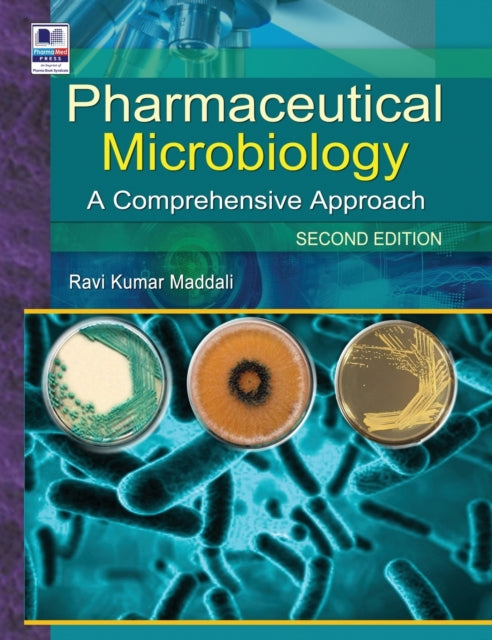 Pharmaceutical Microbiology: A Comprehensive