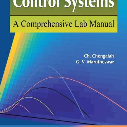 Control Systems: A Comprehensive Lab Manual