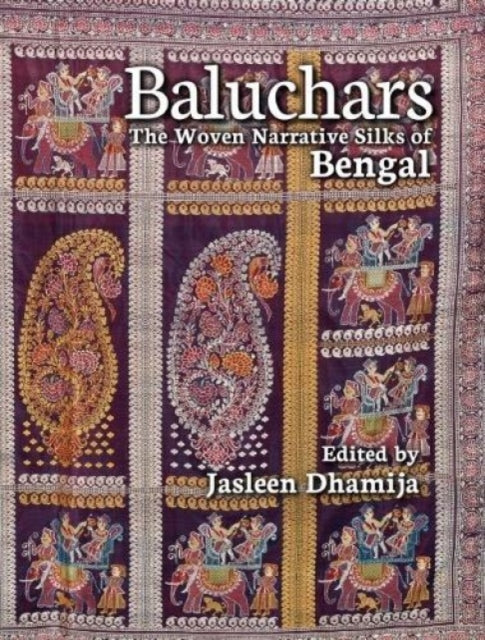 Baluchars: The Woven Narrative Silks of Bengal